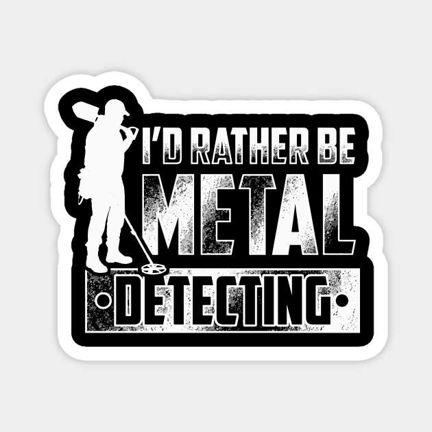 Metal Detecting Treasure Hunting Magnet by Magenmage