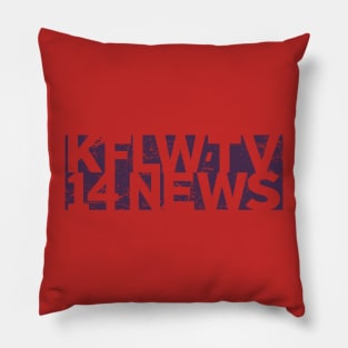 Die Hard – KFLW-TV 14 News Logo (aged and weathered) Pillow