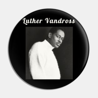 Luther Vandross / 1951 Pin