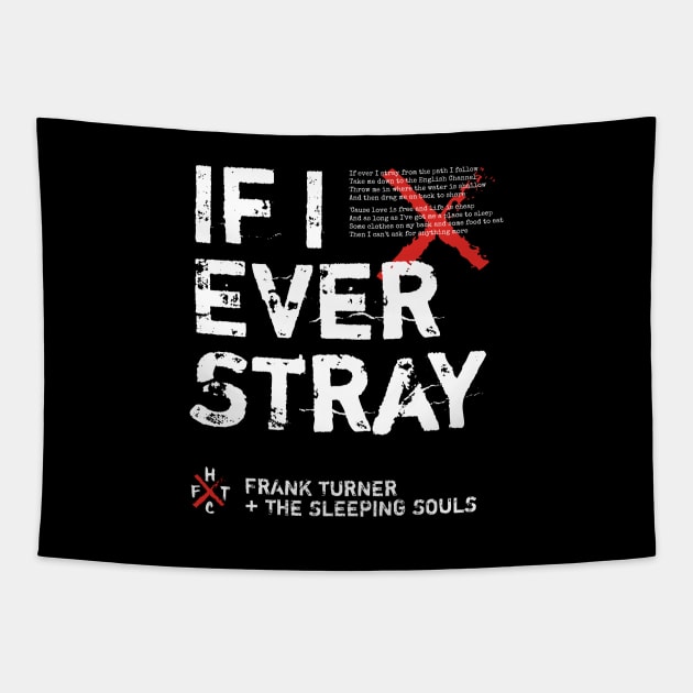 Frank Turner If I Ever Stray Tapestry by buttercreative