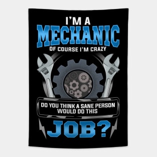 Crazy Mechanic Funny Quote Humor Sayings Gift Tapestry