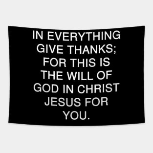 I Thessalonians 5:18 Bible Verse Text (NKJV) Tapestry