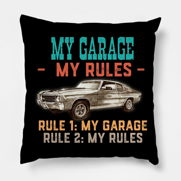 my rules ma garage Pillow by bloatbangbang