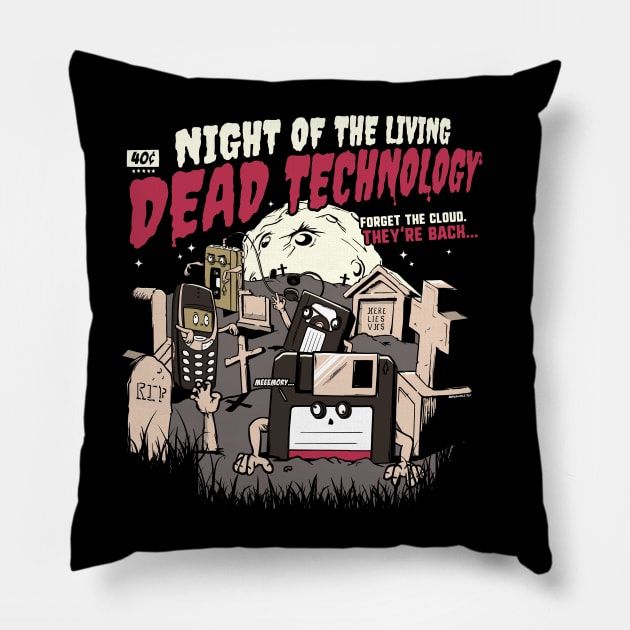 The Living Dead Technology is Back Pillow by NerdShizzle