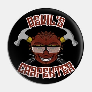 Devil's carpenter Pin