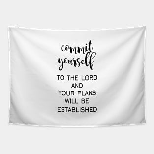 Commit yourself to the lord Tapestry