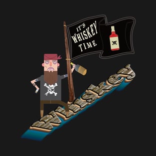 Always Whiskey Time For Pirates T-Shirt