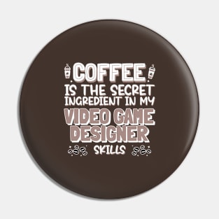 Coffee lover Video Game Designer Pin