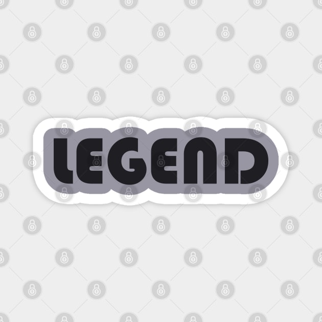 LEGEND Magnet by DESIGNSBY101