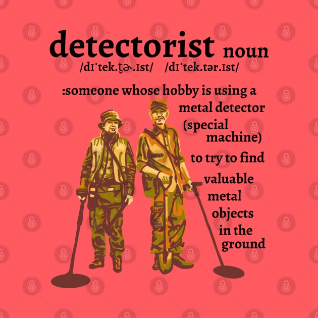 Detectorist Definition by Slightly Unhinged