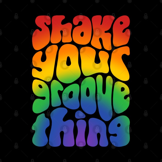 Shake Your Groove Thing Retro Word Art by Slightly Unhinged