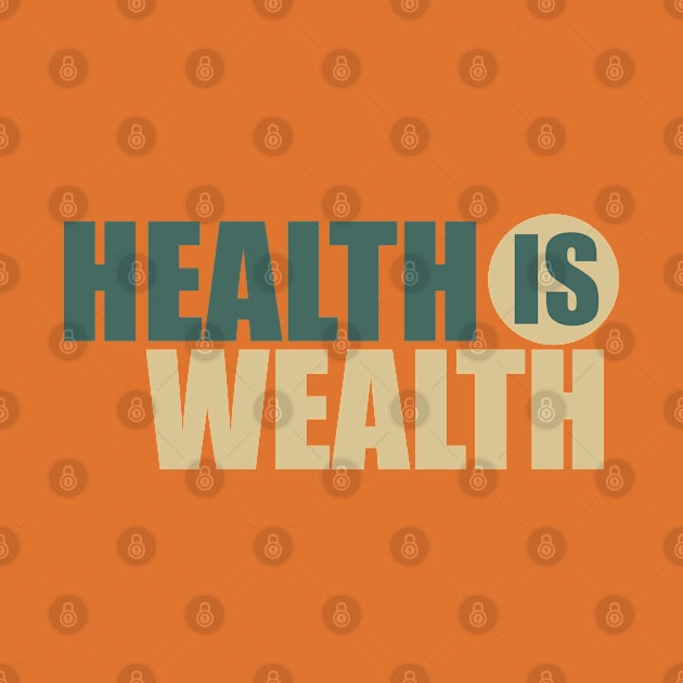 health is wealth by omitay