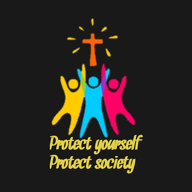 Protect yourself protect society by Youran