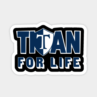 Webster Thomas High School Titan for Life (blue) Magnet