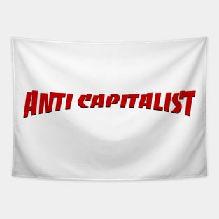 Anti Capitalist - Anticapitalist Tapestry