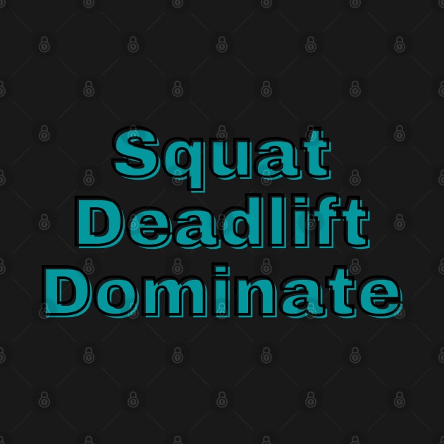 Squat Deadlift Dominate by Patterns-Hub