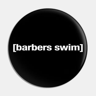 [Barbers Swim] Pin