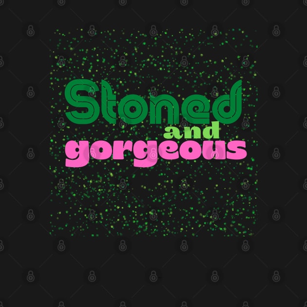 Stoned and Gorgeous 2.0 by FrogandFog