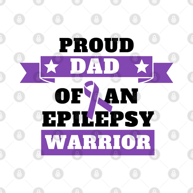 Epilepsy Warrior Dad Proud Epilepsy Awareness Month by oneduystore