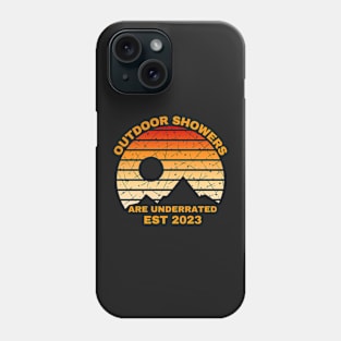 Outdoor Showers Are Underrated Est 2023 Funny Hiking Gifts Phone Case