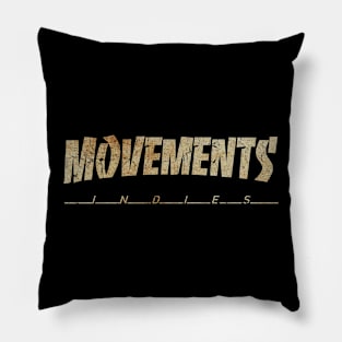 MOVEMENTS - DIRTY VINTAGE Pillow