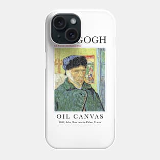 Self Portrait with Bandaged Ear - Van Gogh Art Print Phone Case