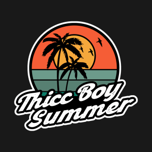 Thicc Boy Summer 2 T-Shirt