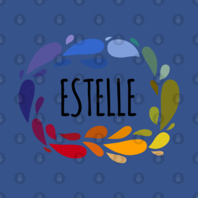 Disover Estelle Name Cute Colorful Gift Named Estelle - Estelle - T-Shirt