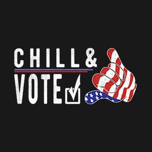 2020 Election, Chill & Vote Shaka Flag Hand Voting T-Shirt