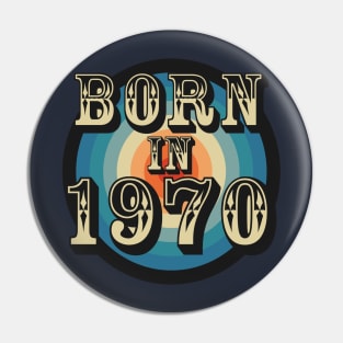 Born in 1970 Pin