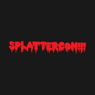 SplatterCon!!! T-Shirt