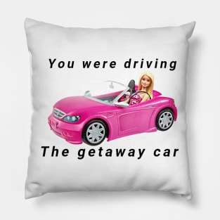 Getaway car Tswift barbie crossover Pillow