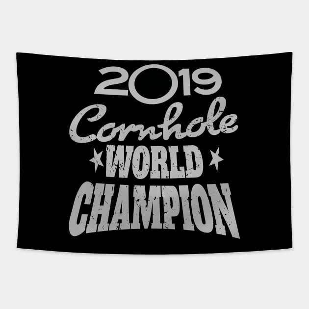 Cornhole World Champion 2019 Tapestry by chrayk57