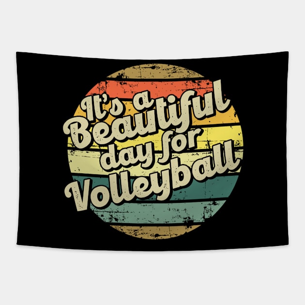 It's a beautiful day for volleyball. Perfect present for mother dad friend him or her Tapestry by SerenityByAlex