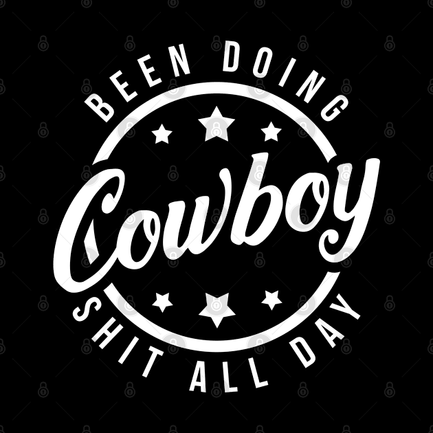 Cowboy Shit Country by ShirtsShirtsndmoreShirts