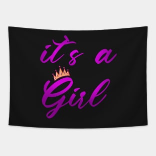 it`s a Girl | Gender reveal party shirts Tapestry