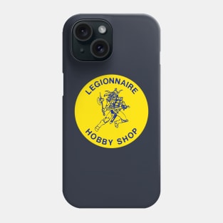 Legionnaire Hobby Shop Phone Case