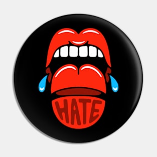 Mouth hate Pin