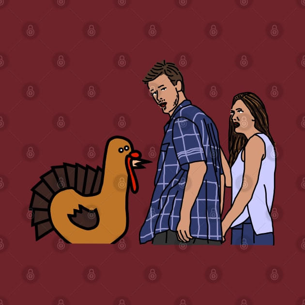 Thanksgiving Turkey and Distracted Boyfriend Meme by ellenhenryart