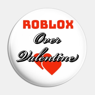 Roblox over valentine Pin