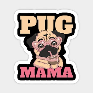 Pug Mama Mom Pug Lover Magnet