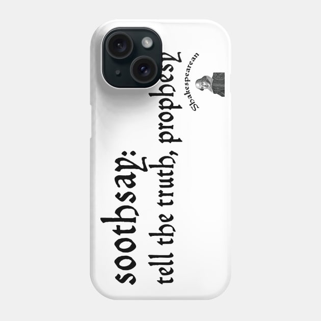 Soothsay Phone Case by Shakespearean