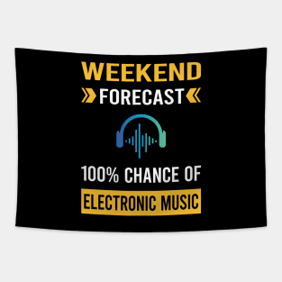 Weekend Forecast Electronic Music Tapestry