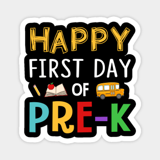 Happy First Day Of Pre-k Grade Magnet