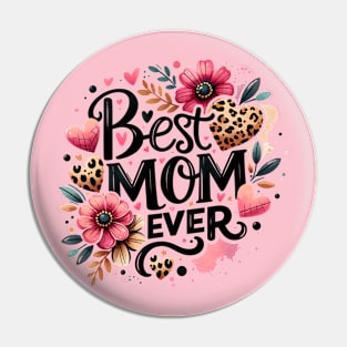 Best Mom Ever Pin