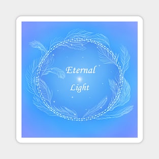 Eternal Light Magnet