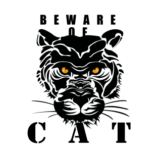 Beware of CAT T-Shirt