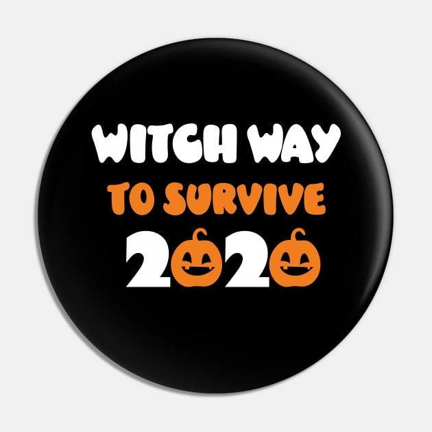 Witch Way To Survive 2020 Pin by kirayuwi