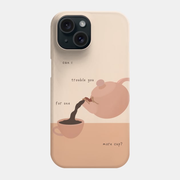 One more coffee please Phone Case by bluesbytuba