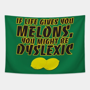 When Life Gives You Melons Tapestry